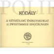Kép 1/3 - Kodály  22 kétszólamú énekgyakorlat