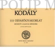 Kép 1/3 - Kodály  333 olvasógyakorlat