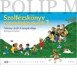 Kép 1/16 - Dobszay László Szolfézskönyv zeneiskolásoknak 1. (Dobszay László: A hangok világa 1. átdolgozott kiadása)