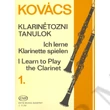 Kép 1/5 - Kovács Béla  Klarinétozni tanulok 1 (régi borítóval)