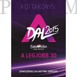 Kép 1/2 - A DAL 2015 Eurovivion A legjobb 30