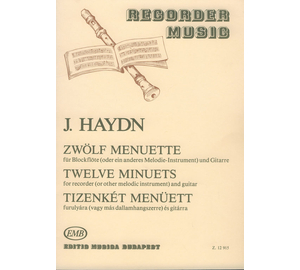 Haydn, Franz Joseph: 12 menüett furulyára (vagy más dallamhangszerre) és gitárra