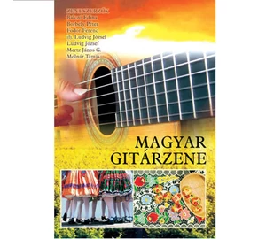 Ludvig, Balczó, Borbély, Fodor, Metz, Molnár  Magyar gitárzene