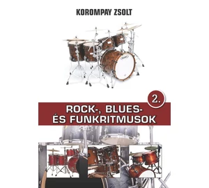 Korompay Zsolt Rock-,blues-és funkyritmusok 2.
