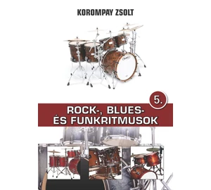 Korompay Zsolt Rock-,blues-és funkyritmusok 5.