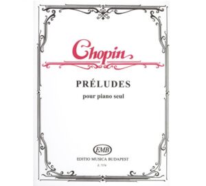Chopin Préludes pour piano seul