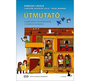 Dobszay Útmutató a Szolfézskönyv zeneiskolásoknak 3. kötetének tanításához