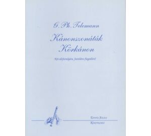 Pernyi Telemann, Georg Philipp: Kánonszonáták. Körkánon Két altfurulyára, fuvolára (hegedűre)