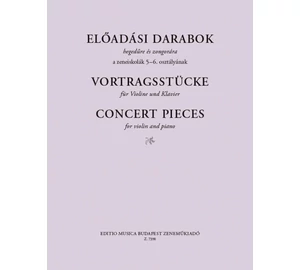 Előadási darabok hegedűre és zongorára (a Hegedűiskola 5-6. kötetéhez)