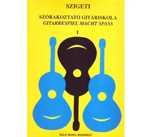 Szigeti Szórakoztató gitáriskola I.