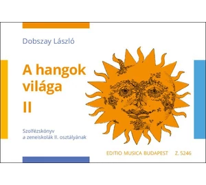 Dobszay László A hangok világa 2