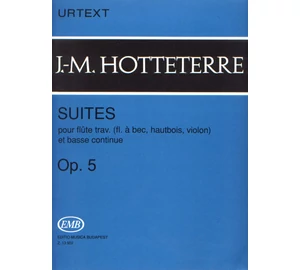 Hotteterre, Jacques-Martin: Suites pour flute trav. (flute a bec, hautbois, violon) e basse continue partitúra és szólamok