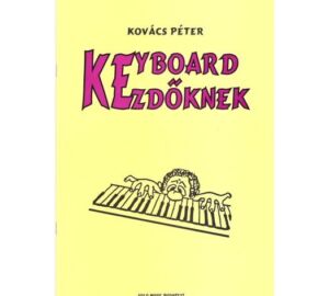 Kovács Péter Keyboard kezdőknek