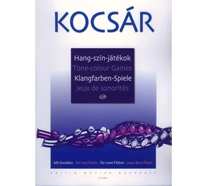 Kocsár Miklós: Hang-szín-játékok két fuvolára