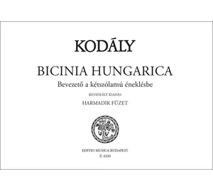 Kodály Zoltán: Bicinia Hungarica 3