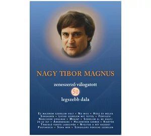 Nagy Tibor Magnus 50 legszebb dala