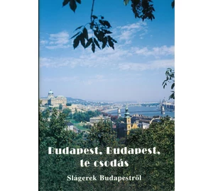 Budapest, Budapest te csodás