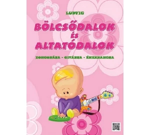 Bölcsődalok és altatódalok zongorára, gitárra, énekhangra