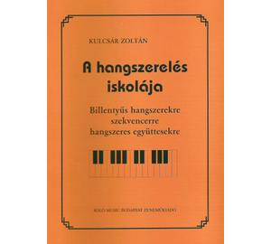 Kulcsár A hangszerelés iskolája
