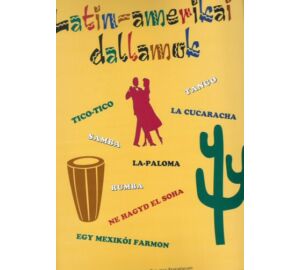 Latin amerikai dallamok