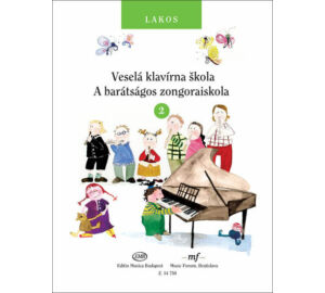 Lakos A barátságos zongoraiskola 2 (szlovák-magyar kiadás)