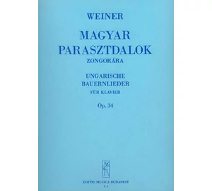 Weiner Leó Magyar parasztdalok 5.sorozat Op. 34