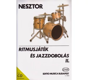 Nesztor Iván: Ritmusjáték és jazzdobolás 2 2 CD-vel