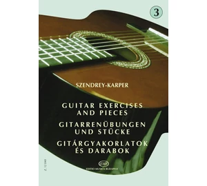 Szendrey-Karper Gitárgyakorlatok és darabok 3