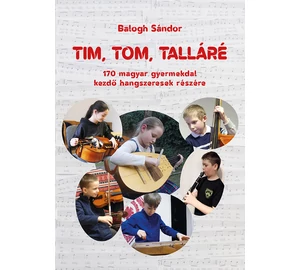 Balogh Sándor Tim, tom, talláré (könyv) + CD