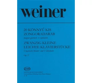 Weiner Leó: Húsz könnyű kis zongoradarab Op. 27