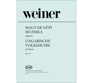 Weiner Leó: Magyar népi muzsika zongorára