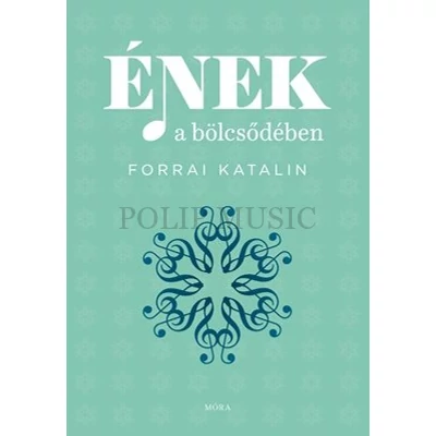 Forrai Katalin Ének a bölcsődében