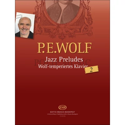 Wolf Péter Jazz Preludes Wolf-temperiertes Klavier 2