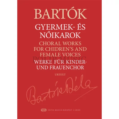 Szabó Miklós Bartók Béla Gyermek és nőikarok Urtext