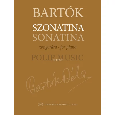 Bartók Béla  Szonatina Urtext BB 69 (1915)