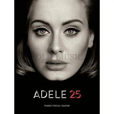 Adkins  Adele: Adele 25 PVG (zongora, ének, gitár) akkordboxokkal