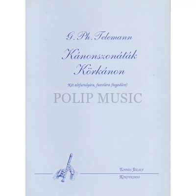 Pernyi Telemann, Georg Philipp: Kánonszonáták. Körkánon Két altfurulyára, fuvolára (hegedűre)