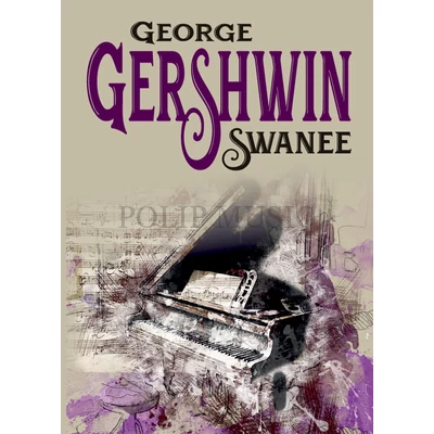 George Gershwin Swanee 