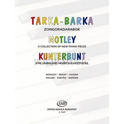 Borsodi-Bozay-Huszár-Kocsár-Kurtág-Soproni Tarka-barka zongoradarabok