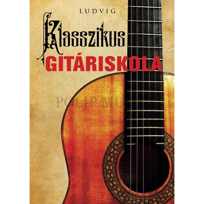 Ludvig  Klasszikus Gitáriskola