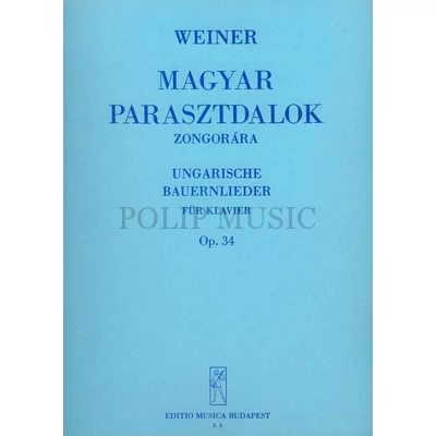 Weiner Leó Magyar parasztdalok 5.sorozat Op. 34