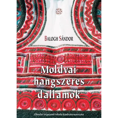 Balogh Sándor Moldvai hangszeres dallamok )könyv) + CD