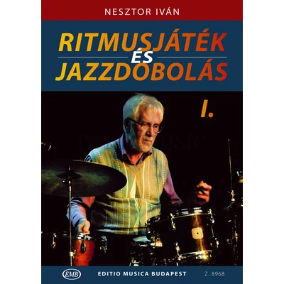 Nesztor Iván Ritmusjáték és jazzdobolás I.