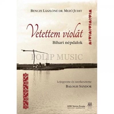 Bencze Lászlóné Dr Mező Judit Vetettem violát ( könyv) + CD