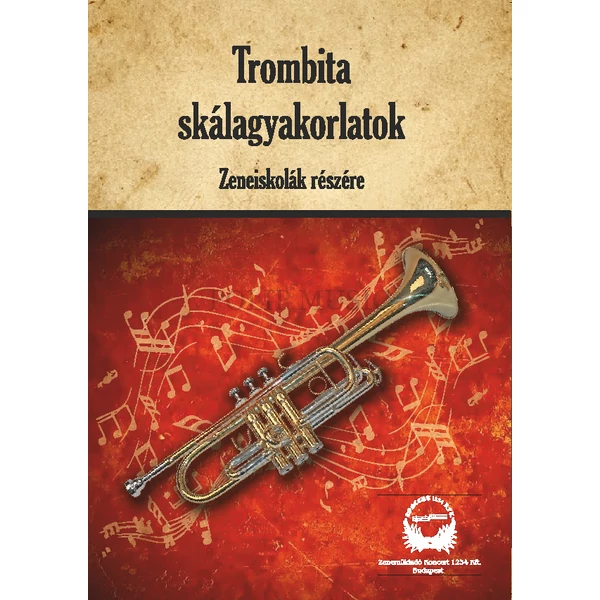 Trombita skálagyakorlatok Zeneiskolások részére