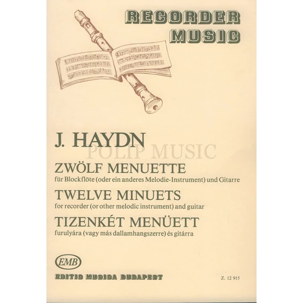 Haydn, Franz Joseph: 12 menüett furulyára (vagy más dallamhangszerre) és gitárra