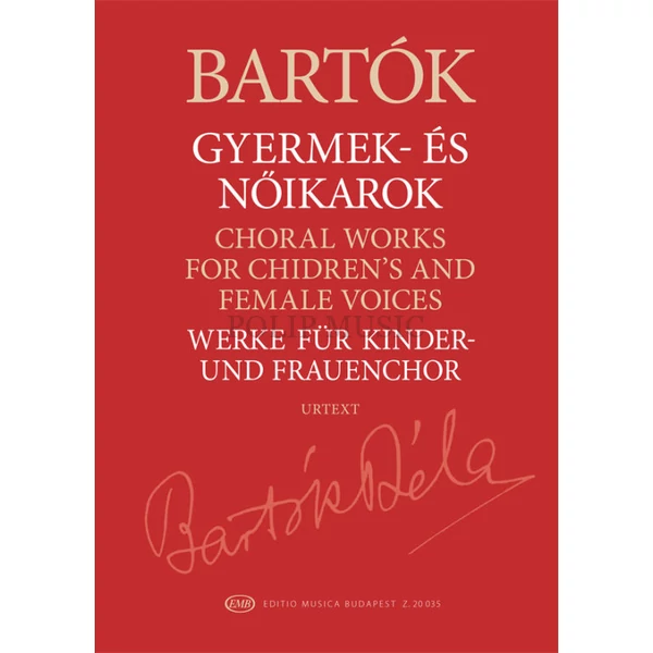 Szabó Miklós Bartók Béla Gyermek és nőikarok Urtext