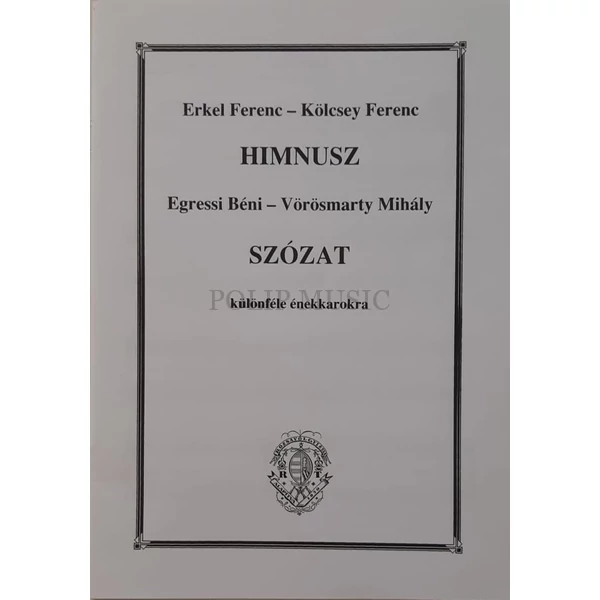 Himnusz – Szózat