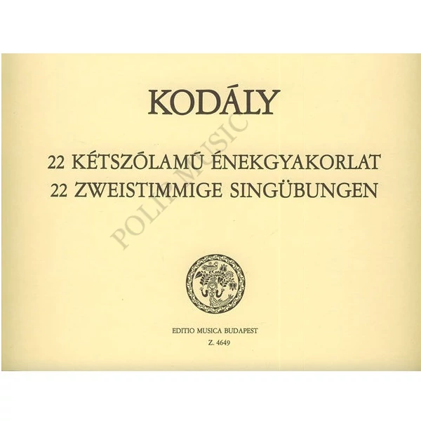 Kodály  22 kétszólamú énekgyakorlat