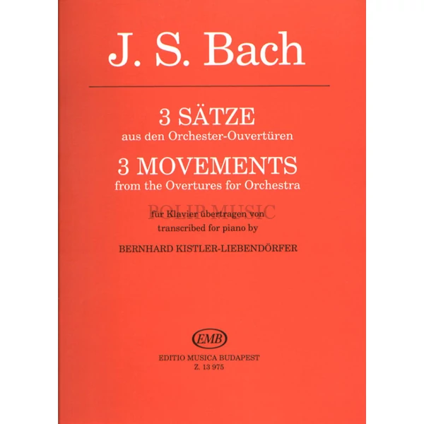 Bach, Johann Sebastian 3 tétel a zenekari szvitekből